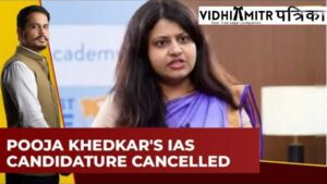 UPSC tells Delhi High Court it will give Puja Khedkar duplicate of request dropping her IAS candidature